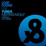 yunus meeting molly lost & found and guy j remix