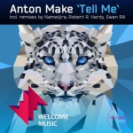 Anton Make - Tell Me