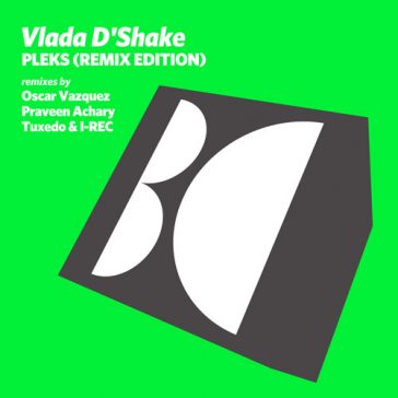 Vlada D'Shake - Pleks Remix Edition