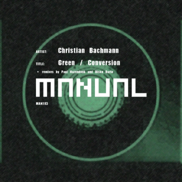 Christian Bachmann - Green / Conversion Remixes