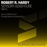 Robert R. Hardy - Sensory Adventure Part A
