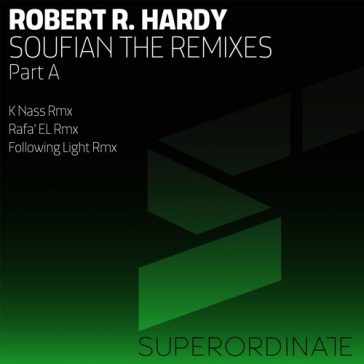 Robert R. Hardy - Souifan Remixes Part A