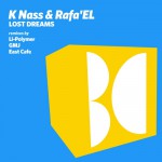 K Nass & Rafa'EL - Lost Dreams (Balkan Connection)