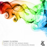 Danny Oliveira - Touch The Sky Remixes (Keep Thinking)