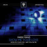 Paride Manzi - Show Me Your Love EP (Suffused Music)