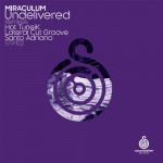 MiraculuM - Undelivered (Soundteller Records)