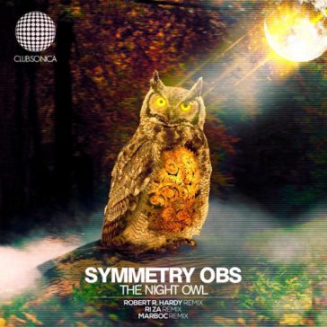 Symmetry Obs - The Night Owl (Clubsonica Records)