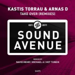 Kastis Torrau & Arnas D - Take Over Remixes (Sound Avenue)