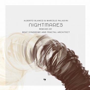 Alberto Blanco & Marcelo Paladini - Nightmares Remixes (Agara Music)