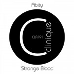 Abity - Strange Blood (Clinique Recordings)