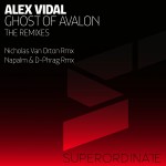 Alex Vidal - Ghost Of Avalon The Remixes (Superordinate Music)