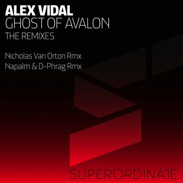 Alex Vidal - Ghost Of Avalon The Remixes (Superordinate Music)