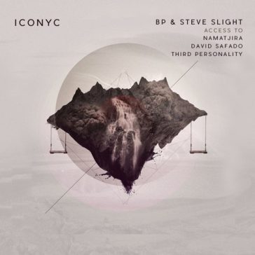 BP & Steve Slight - Access To (ICONYC)