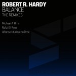 Robert R. Hardy - Balance Remixes (Superordinate Music)