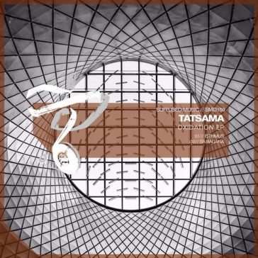 Tatsama - Oxidation EP (Suffused Music)