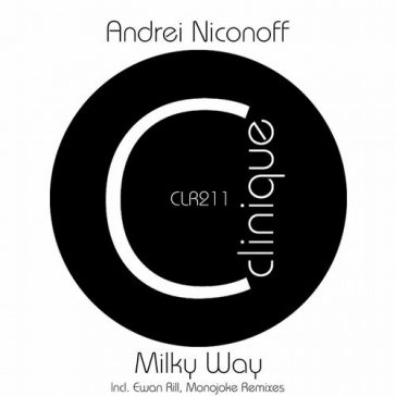 Andrei Niconoff - Milky Way (Clinique Recordings)