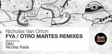 Nicholas Van Orton - Fya / Otro Martes Remixes (Balkan Connection South America)