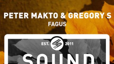 Peter Makto & Gregory S - Fagus (Sound Avenue)